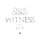 Witness