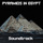 Pyramids in Egypt, Pt. 1