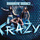 Crazy