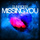 Missing You - Radio Edit