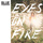 Eyes on Fire - Re-Recorded