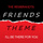 Friends Theme - I'll Be There For You