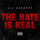 The Hate Is Real