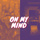 On My Mind (feat. Sita Sadia)