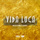 Vida loca (feat. Kaaris)