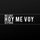 Hoy Me Voy (feat. DJ Pana)