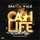 Cash Life (The Baddest)