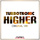 Higher - Edit