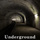 Underground