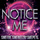Notice Me (feat. Sme...