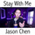 Stay With Me
