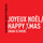 Joyeux Noël / Happy Xmas (War Is Over)