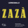 Zazà, Act I: Introduzione