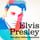 Elvis Presley - Ses Plus Belles Chansons