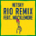 Rio - Remix