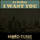 I Want You - Original Mix