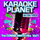 Karaoke Planet - Once a Day