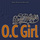 O.C Girl - Original Version