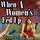 When A Woman's Fed Up