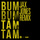 Bum Bum Tam Tam - Jax...