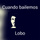 Cuando bailemos