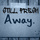 Away