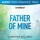Father of Mine - Original Key Trax With Background Vocals