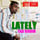 Lately Master Mix