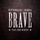 Brave - Radio Edit