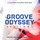 Groove Odyssey Sessions, Vol 1. (Mixed by Groove Assassin)