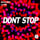 Don't Stop
