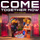 Come Together Now (From The LEGO® Movie 2: The Second Part - Original Motion Picture Soundtrack)