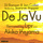 De Ja Vu (Lips Remix) 