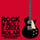 Rock N' Roll e Deixa...