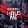 Hold Me - Extended Mix