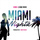 Miami Nightz