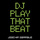 DJ Play That Beat