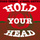Hold Your Head (J Paul Getto Edit)