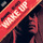 Wake Up (feat. E-40)