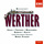 Werther: Act I:  Prelude...assez! Assez! (orchestre - Le Bailli)