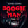 Boogie Man