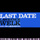 Last Date