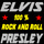 Elvis Presley : 100% Rock And Roll