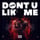 Don't You Like Me
