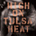 High on Tulsa Heat