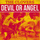 Devil or Angel
