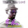 Thank You Lord