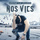 Nos vies