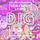 D.I.G - Original Mix