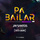 Pa Bailar - Radio Edit